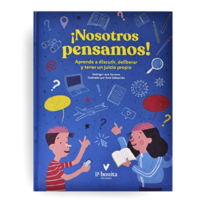 ¡Nosotros pensamos!