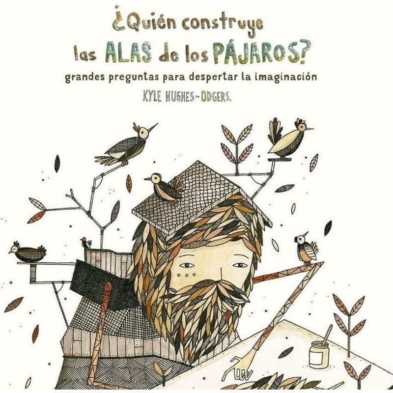 Quién construye las alas de los pájaros de Editorial Contrapunto en Libélula Azul