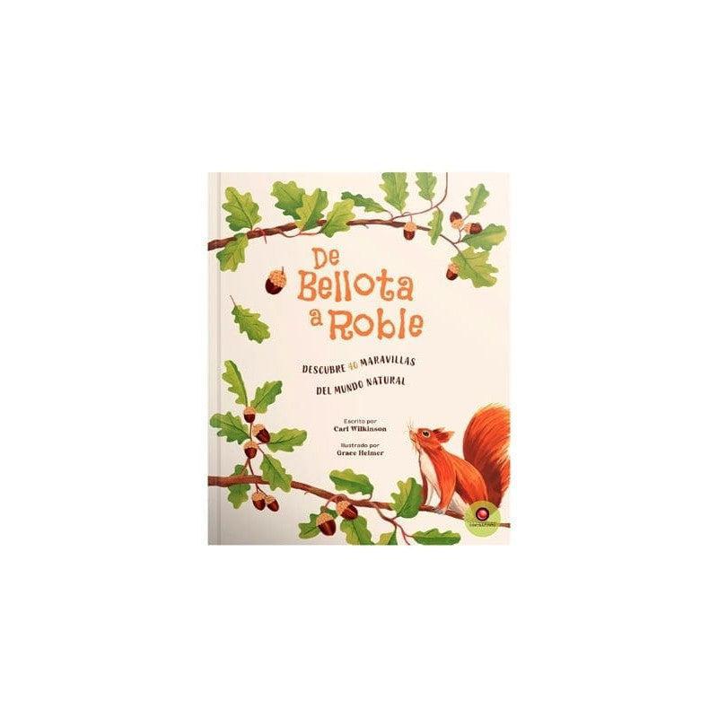 De bellota a roble