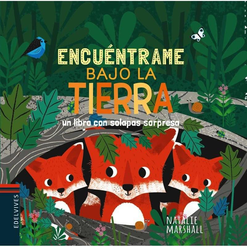 Encuéntrame bajo la tierra - solapas sorpresa