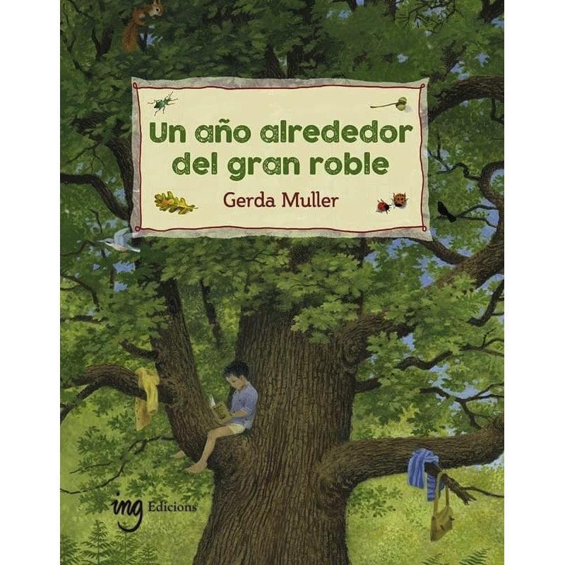 Un año alrededor del gran roble