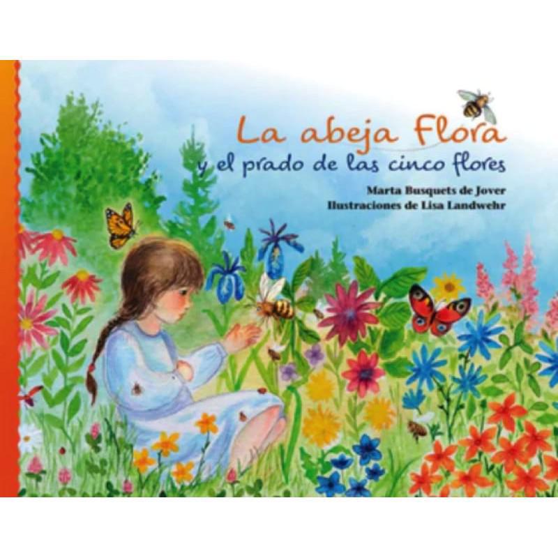 La abeja Flora y el prado de las cinco flores
