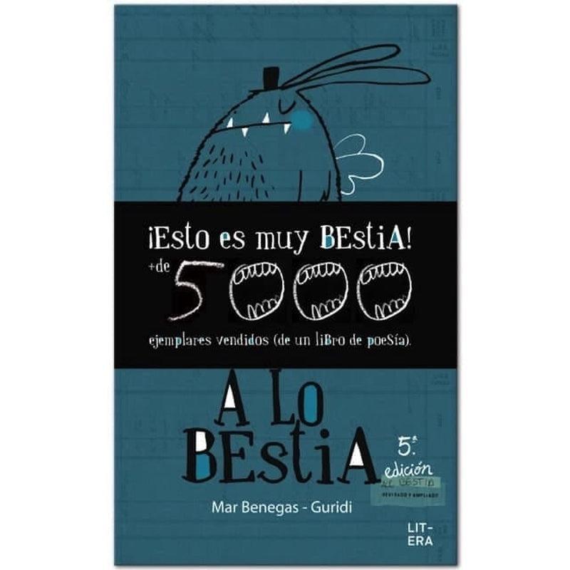A lo bestia de Editorial Litera en Libélula Azul