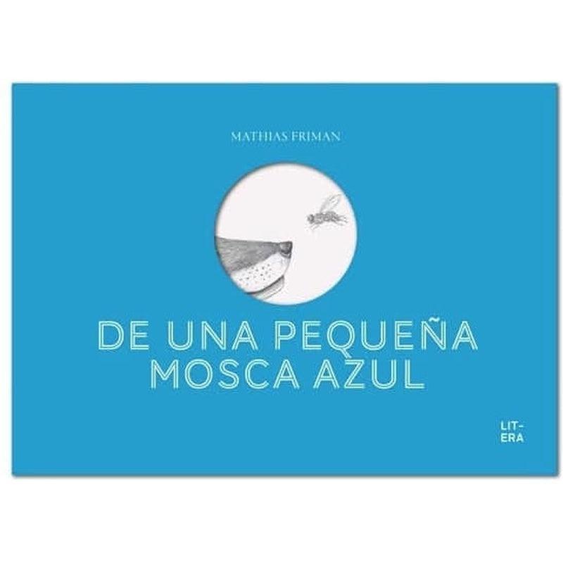 De una pequeña mosca azul