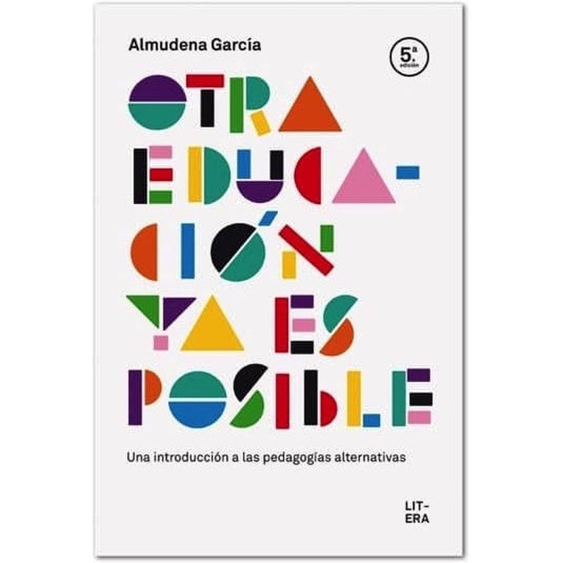 Otra educación ya es posible