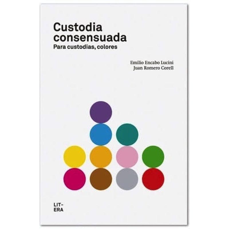 Custodia consensuada de Editorial Litera en Libélula Azul