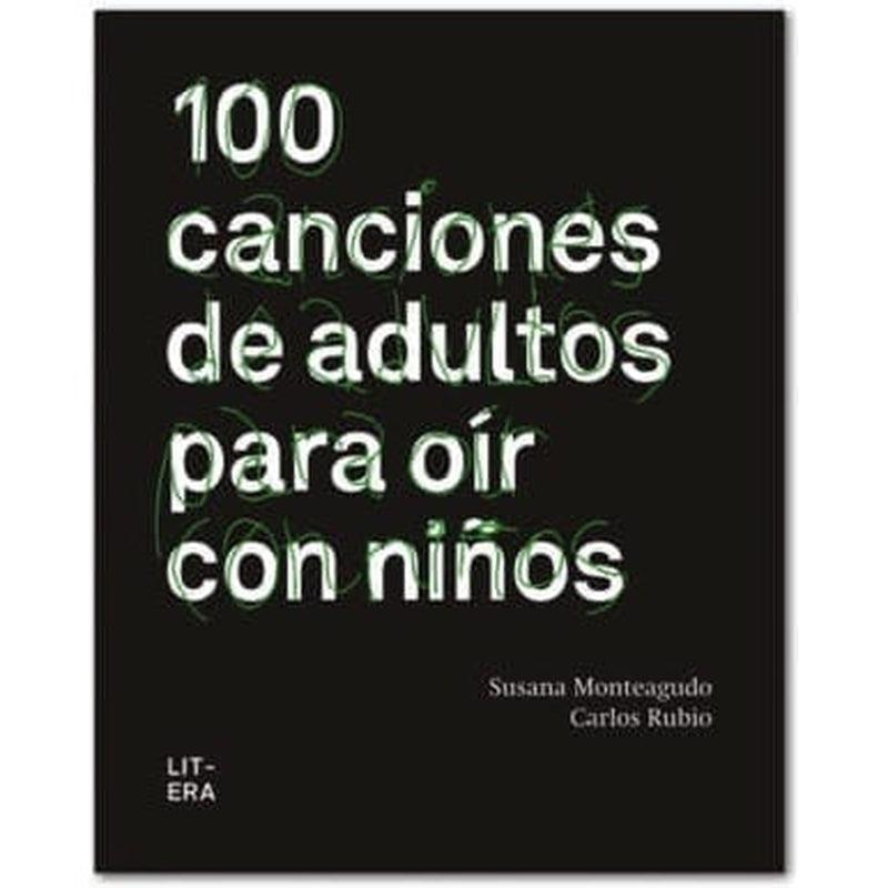 100 canciones de adultos para oír con niños