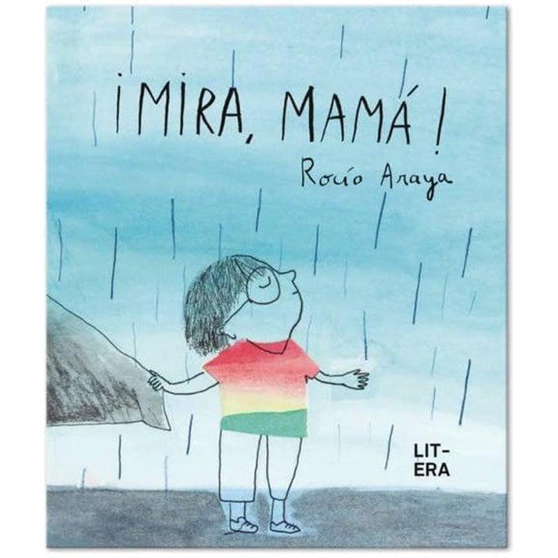 ¡Mira, mamá! de Editorial Litera en Libélula Azul