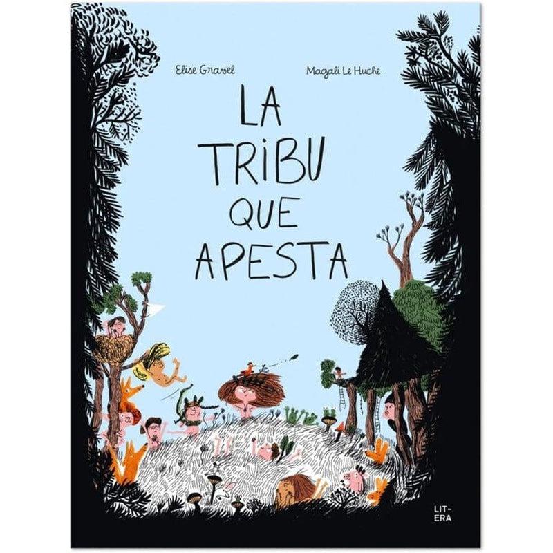 La tribu que apesta de Editorial Litera en Libélula Azul