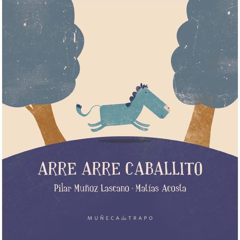 Arre arre caballito
