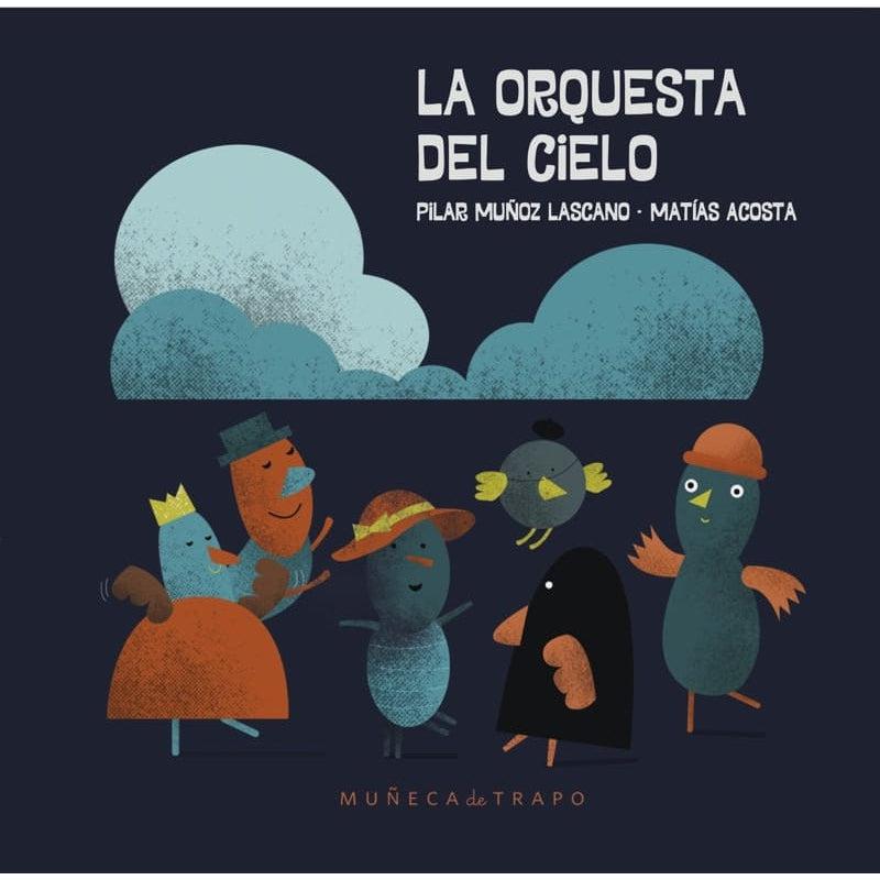 La orquesta del cielo