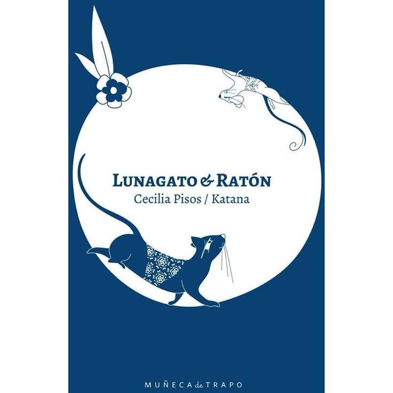 Lunagato y ratón de Editorial Muñeca de Trapo en Libélula Azul