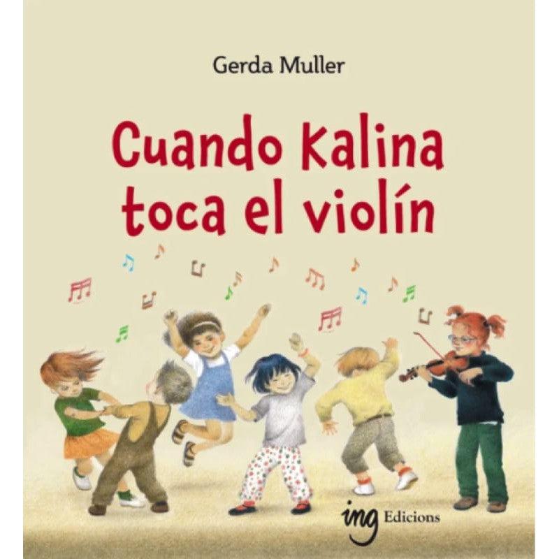 Cuando Kalina toca el violín de ING Edicions en Libélula Azul
